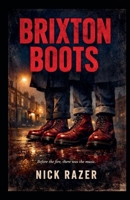 Brixton Boots (Underground Subcultures) B0GNGY6SJ9 Book Cover