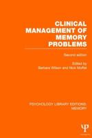 Clinical Management of Memory Problems 0412322501 Book Cover