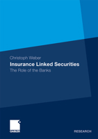 Insurance Linked Securities: The Role of the Banks 3834928607 Book Cover