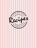 My Best Recipes: Write down your beloved recipes and create your own cookbook. 120 recipe notebook. Organize your favourite dishes. Original pink line pattern cover. 170972885X Book Cover