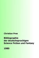 Bibliographie der deutschsprachigen Science Fiction und Fantasy 1980 1979246483 Book Cover