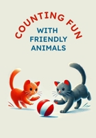 Counting Fun with Friendly Animals B0DVZBVNKR Book Cover