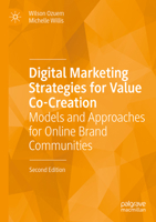 Digital Marketing Strategies for Value Co-Creation: Models and Approaches for Online Brand Communities 303184615X Book Cover