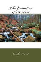 The Evolution of A Poet 1519480423 Book Cover