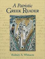 A Patristic Greek Reader 1598560433 Book Cover