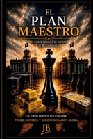 EL PLAN MAESTRO (Spanish Edition) B0H4CH2FD9 Book Cover