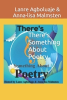 There's Something About Poetry B0BYRPR564 Book Cover