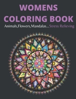 Womens Coloring Book: Lady'sColoring Book: Mandala Coloring Book For Adults: 60+ Unique One Sided Designs With Large Print Quotes For Relaxation and Stress Relief B08PJWJXMN Book Cover