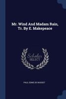 Monsieur le Vent et Madame la Pluie 1377193225 Book Cover