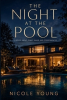 The Night at the Pool B0GW5R1747 Book Cover