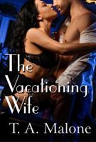 The Vacationing Wife 1944045279 Book Cover