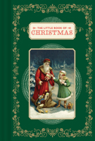 The Little Book of Christmas 1452161631 Book Cover