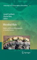 Microbial Mats: Modern and Ancient Microorganisms in Stratified Systems 9400732414 Book Cover