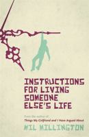 Instructions For Living Someone Else's Life 0753826275 Book Cover
