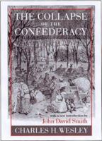 The Collapse of the Confederacy 1570034109 Book Cover