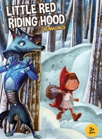 Little Red Riding Hood Reimagined! 1998025039 Book Cover