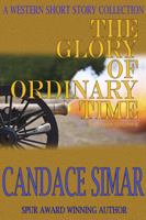 The Glory of Ordinary Time & Other Stories 1641193670 Book Cover