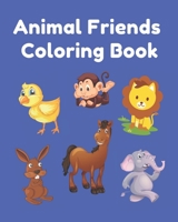 Animal Friends Coloring Book: For Children, Activity Book, Back to School, Have Fun 1686925409 Book Cover