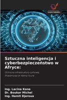 Sztuczna inteligencja i cyberbezpieczenstwo w Afryce (Polish Edition) 620998553X Book Cover