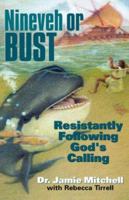 Nineveh or Bust 1594671958 Book Cover