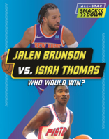 Jalen Brunson vs. Isiah Thomas: Who Would Win? B0H9D4B99Q Book Cover