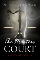 The Master's Court: A Devil's Trill Novella B0BRH4KGK6 Book Cover