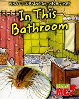 In This Bathroom 1410937305 Book Cover