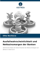 Ausfallwahrscheinlichkeit und Nettozinsmargen der Banken (German Edition) 6208463181 Book Cover