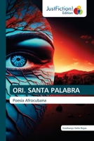 Ori. Santa Palabra (Spanish Edition) 6206741605 Book Cover