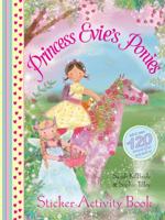 Princess Evies Ponies Sticker Activity 1471121208 Book Cover