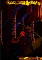 Darkness & Glory 1365338118 Book Cover