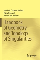 Handbook of Geometry and Topology of Singularities I 3030530604 Book Cover