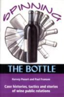 Spinning the Bottle 0974756601 Book Cover