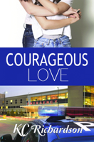 Courageous Love 162639797X Book Cover