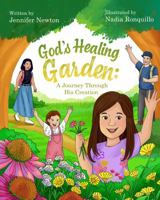God’s Healing Garden: A Journey Through His Creation B0GVDS3RMB Book Cover