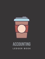 Accounting Ledger Book: Coffee Shop & Cafe Cash Logbook for Income & Expense, Cashflow Bookkeeping, 8.5 x 11 inch (Coffee Shop Money Log) 1697932673 Book Cover
