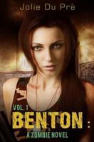 Benton: A Zombie Novel 061598603X Book Cover
