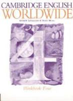 Cambridge English Worldwide Workbook 4 (Cambridge English for Schools) 0521783771 Book Cover