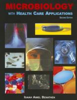 Microbiology With Health Care Applications 0898633052 Book Cover