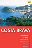 Essential Costa Brava (Aa Essential Guides) 0749567929 Book Cover