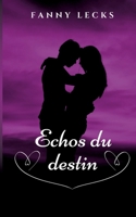 Échos du destin: Deux couples, un destin... 232248864X Book Cover