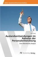 Auslandsentsendungen Im Rahmen Der Personalentwicklung 3639876946 Book Cover