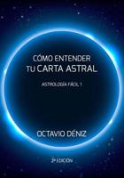 Como entender tu Carta Astral - Segunda Edicion 1540702332 Book Cover