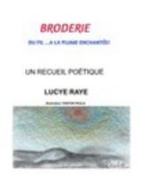 BRODERIE.: Du fil...A la plume enchantée ! 1367317959 Book Cover