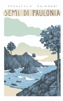 Semi di paulonia B0CN97BXHQ Book Cover
