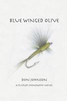 Blue Winged Olive 069266937X Book Cover