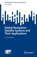 Global Navigation Satellite Systems and Their Applications 1493926071 Book Cover