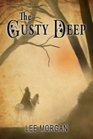The Gusty Deep 1608642216 Book Cover