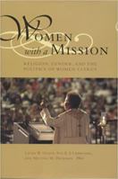 Women with a Mission: Religion, Gender, and the Politics of Women Clergy (Religion & American Culture) 0817314601 Book Cover