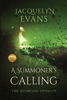 A Summoner's Calling : The Redwood Dynasty 1734788410 Book Cover
